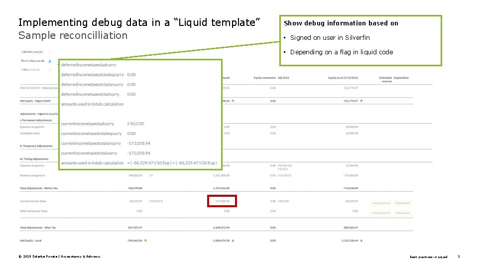 Implementing debug data in a “Liquid template” Sample reconcilliation Show debug information based on