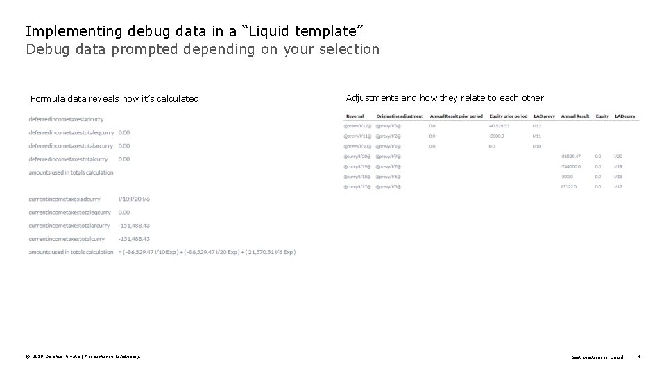 Implementing debug data in a “Liquid template” Debug data prompted depending on your selection