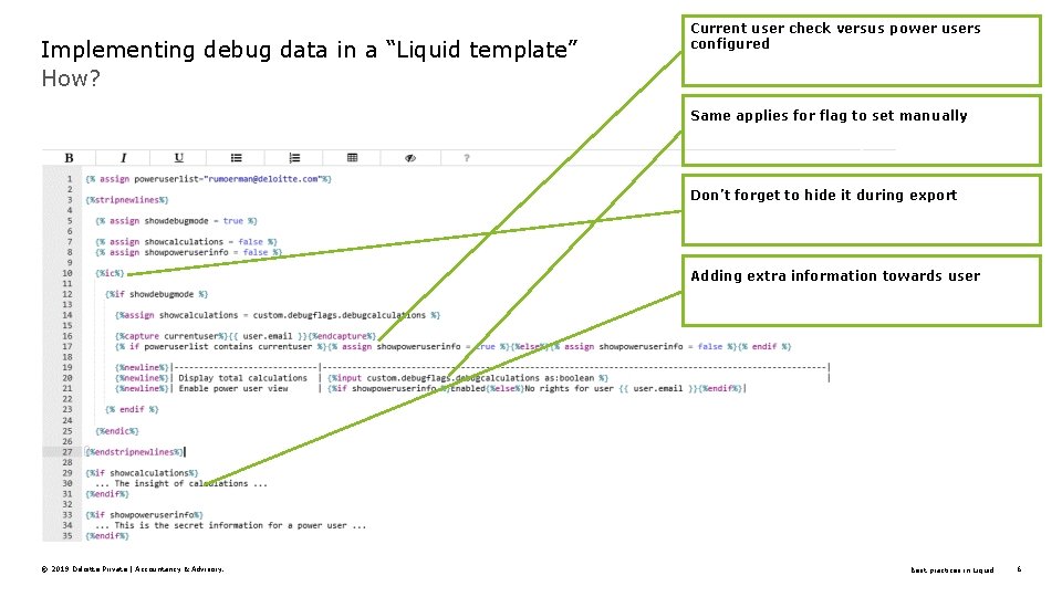 Implementing debug data in a “Liquid template” How? Current user check versus power users