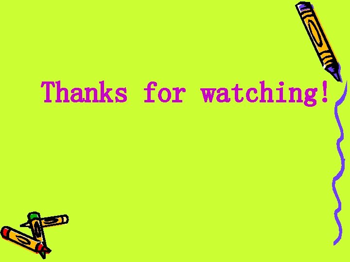 Thanks for watching! 