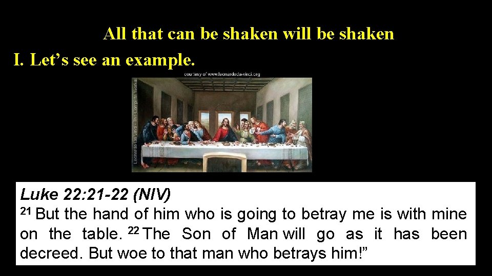 All that can be shaken will be shaken I. Let’s see an example. Luke