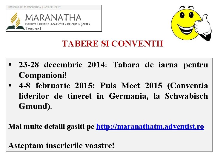 TABERE SI CONVENTII § 23 -28 decembrie 2014: Tabara de iarna pentru Companioni! §