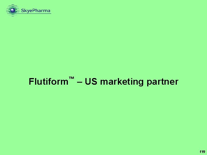 Flutiform™ – US marketing partner 119 