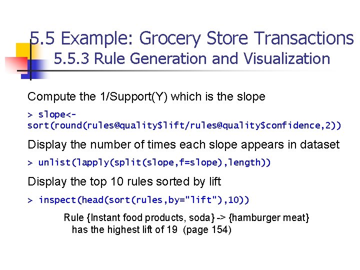 5. 5 Example: Grocery Store Transactions 5. 5. 3 Rule Generation and Visualization Compute