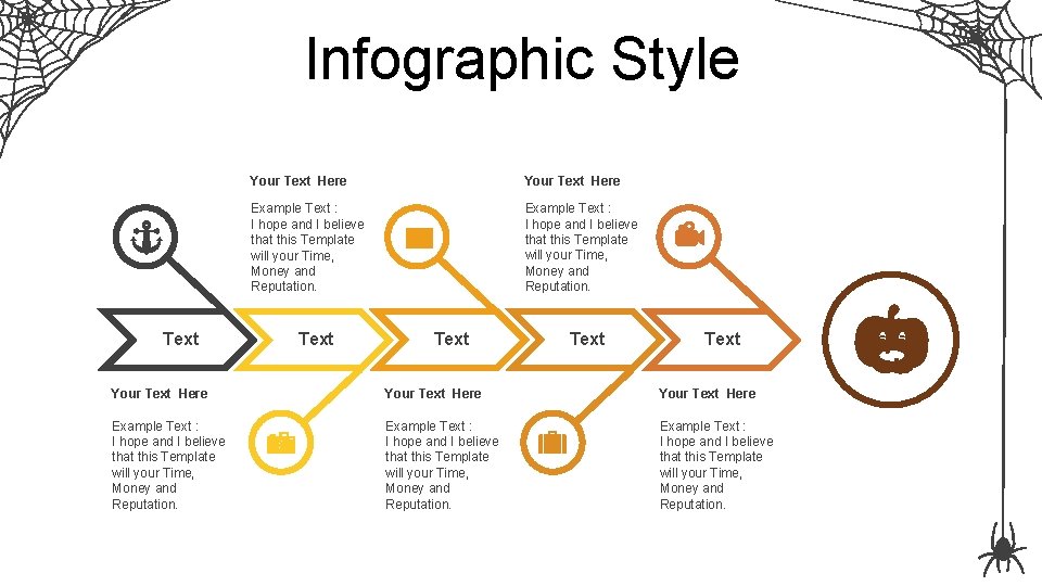 Infographic Style Text Your Text Here Example Text : I hope and I believe