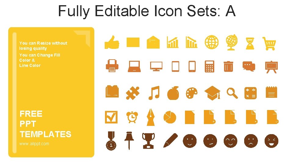 Fully Editable Icon Sets: A You can Resize without losing quality You can Change