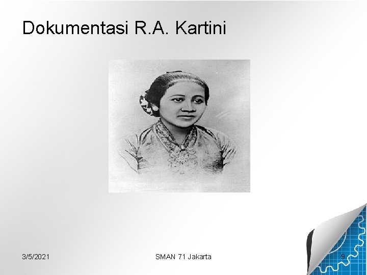 Dokumentasi R. A. Kartini 3/5/2021 SMAN 71 Jakarta 9 