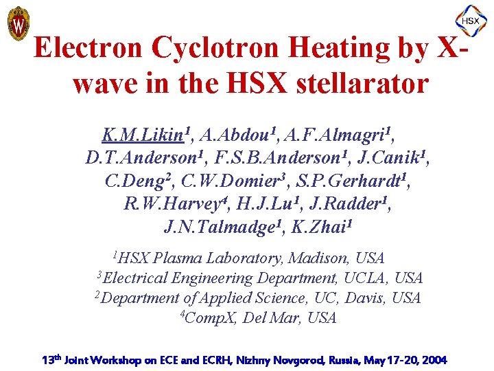 Electron Cyclotron Heating By Xwave In The Hsx