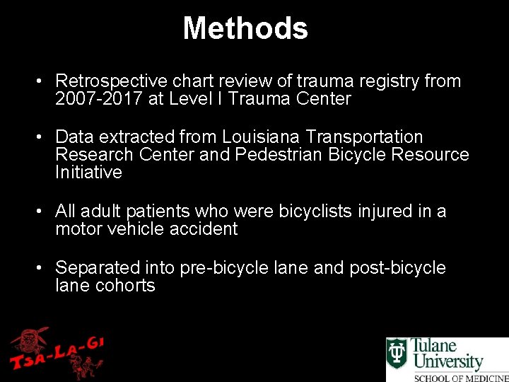 Methods • Retrospective chart review of trauma registry from 2007 -2017 at Level I