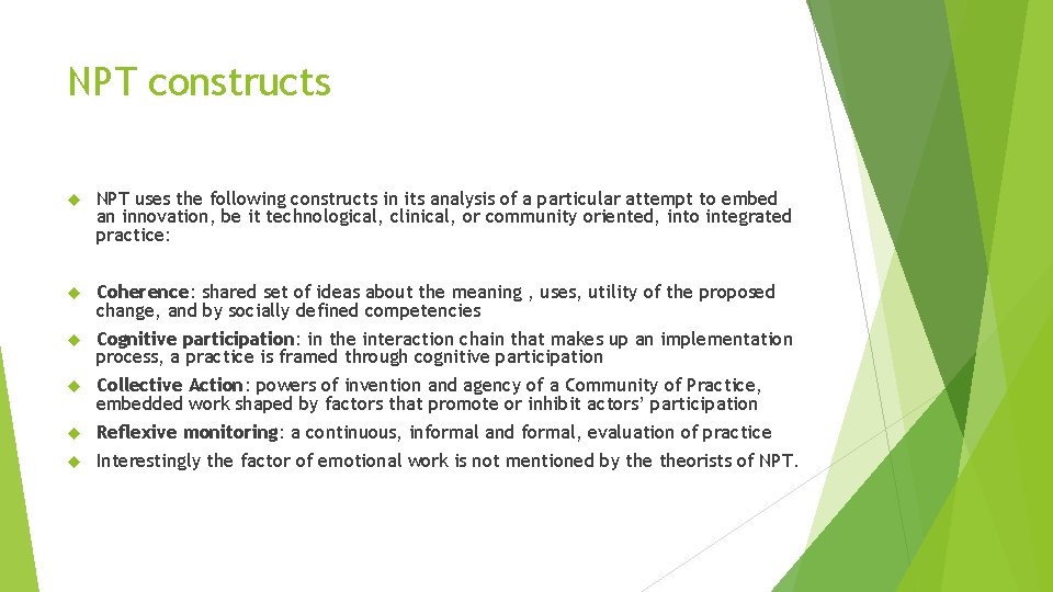 NPT constructs NPT uses the following constructs in its analysis of a particular attempt