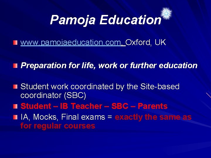 Pamoja Education www. pamojaeducation. com, Oxford, UK Preparation for life, work or further education