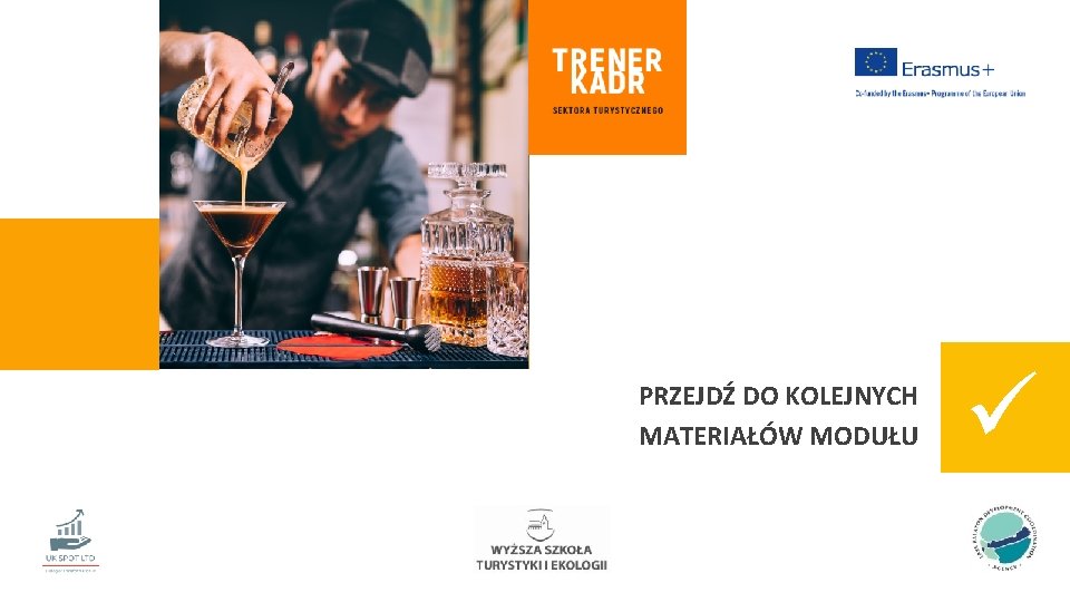 PRZEJDŹ DO KOLEJNYCH MATERIAŁÓW MODUŁU ü 