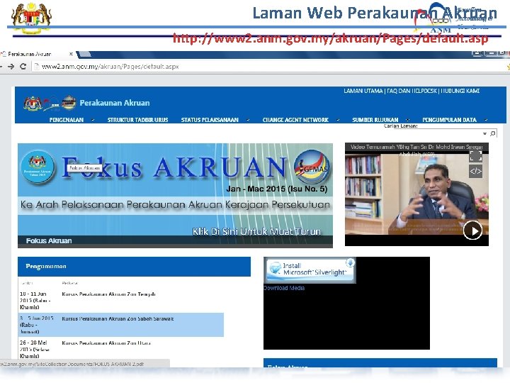 Laman Web Perakaunan Akruan http: //www 2. anm. gov. my/akruan/Pages/default. asp 
