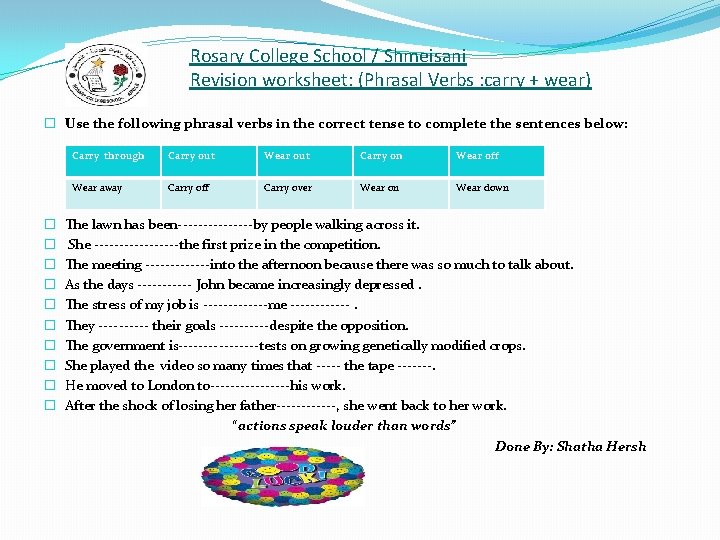 Rosary College School / Shmeisani Revision worksheet: (Phrasal Verbs : carry + wear) �