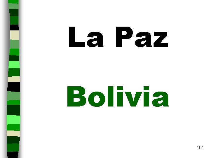 La Paz Bolivia 104 