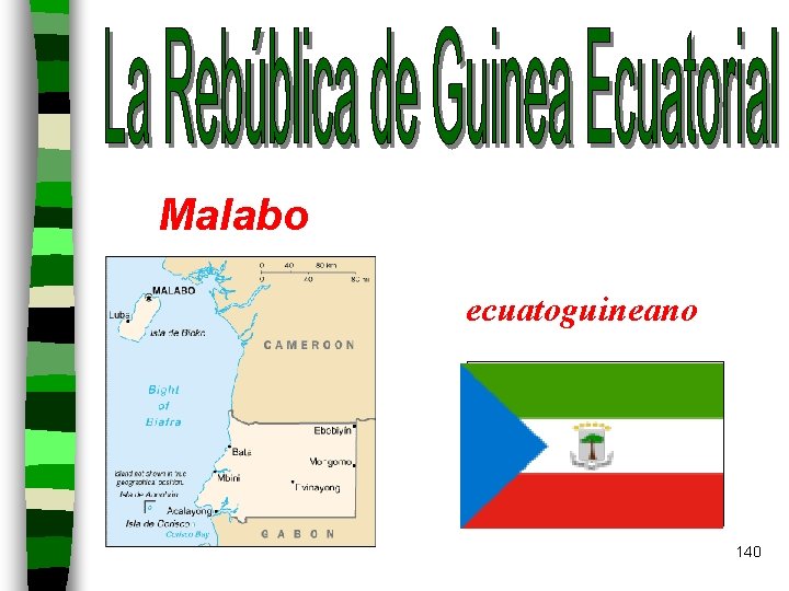 Malabo ecuatoguineano 140 