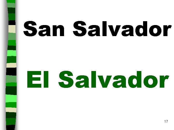San Salvador El Salvador 17 
