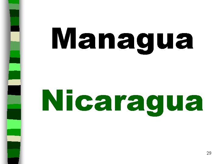 Managua Nicaragua 29 