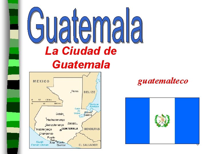 La Ciudad de Guatemala guatemalteco 6 