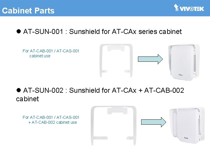 Cabinet Parts l AT-SUN-001 : Sunshield for AT-CAx series cabinet For AT-CAB-001 / AT-CAS-001