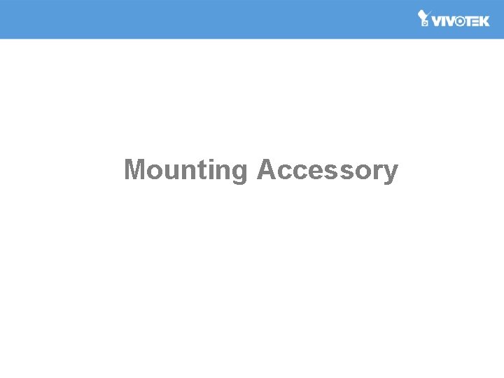 Mounting Accessory 