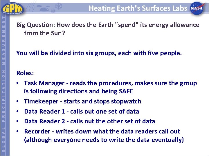 Heating Earth’s Surfaces Labs Big Question: How does the Earth "spend" its energy allowance