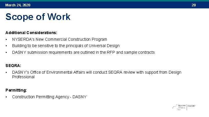 March 24, 2020 Scope of Work Additional Considerations: • NYSERDA’s New Commercial Construction Program