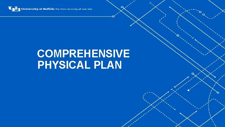 COMPREHENSIVE PHYSICAL PLAN ‘- 4 