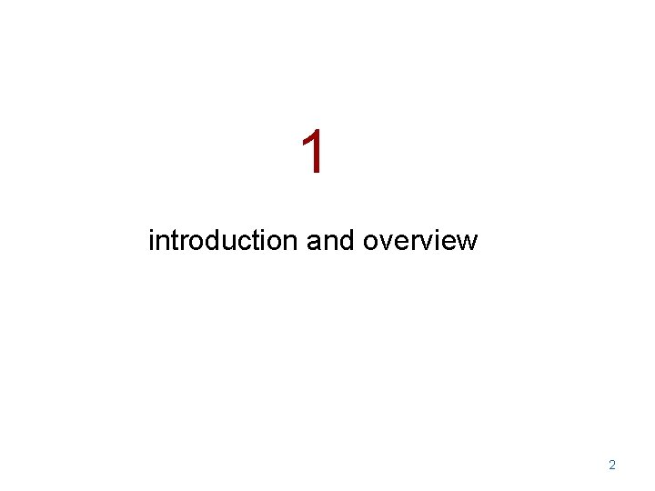 1 introduction and overview 2 