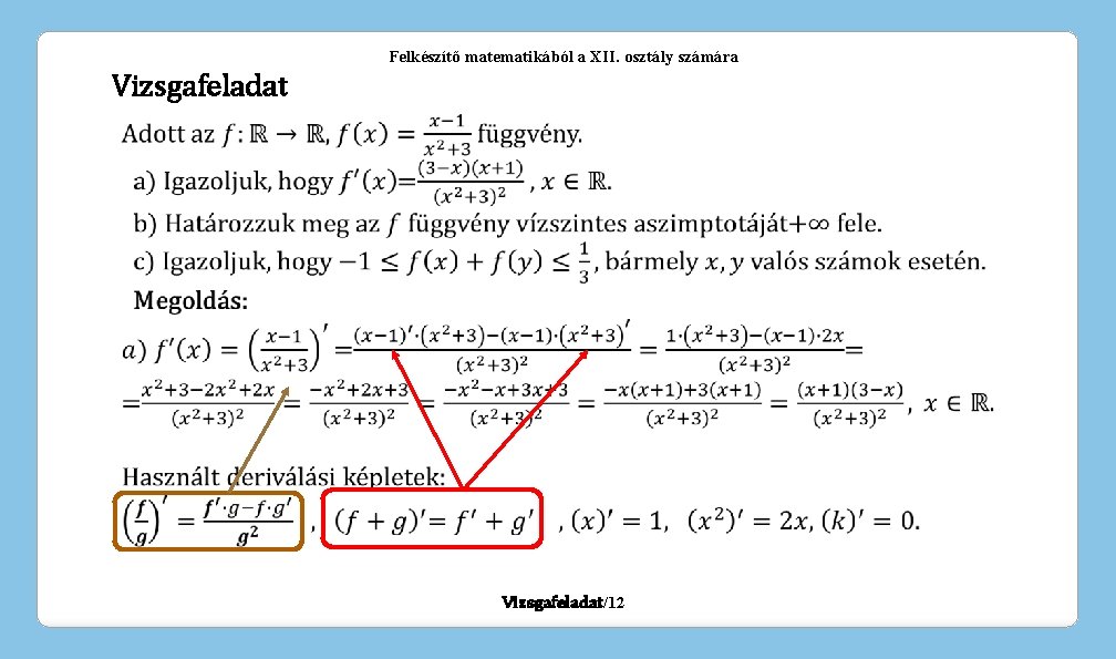 Felkészítő matematikából a XII. osztály számára Vizsgafeladat/12 