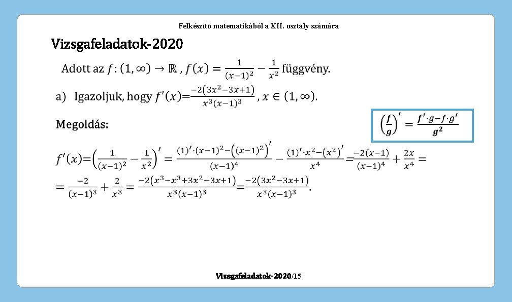 Felkészítő matematikából a XII. osztály számára Vizsgafeladatok-2020/15 