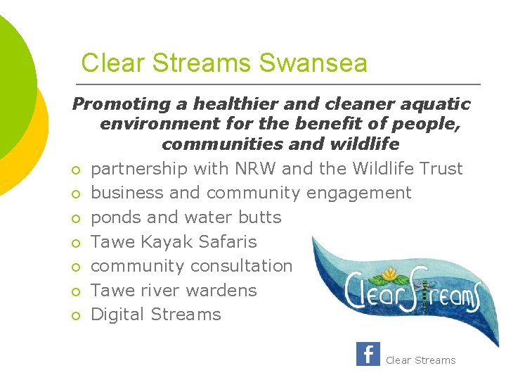 Clear Streams Swansea Promoting a healthier and cleaner aquatic environment for the benefit of
