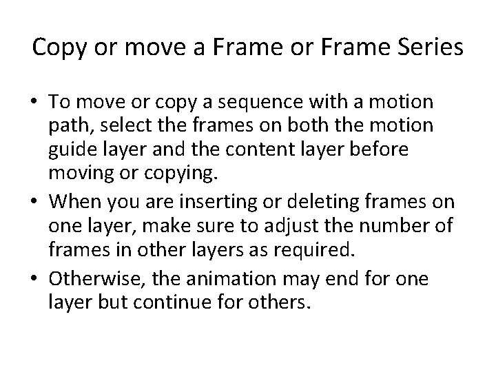 Copy or move a Frame or Frame Series • To move or copy a
