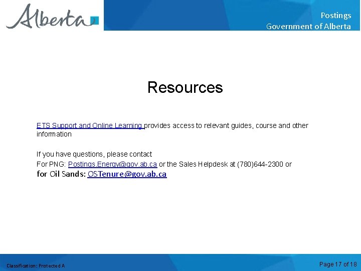 Postings Government of Alberta Resources ETS Support and Online Learning provides access to relevant
