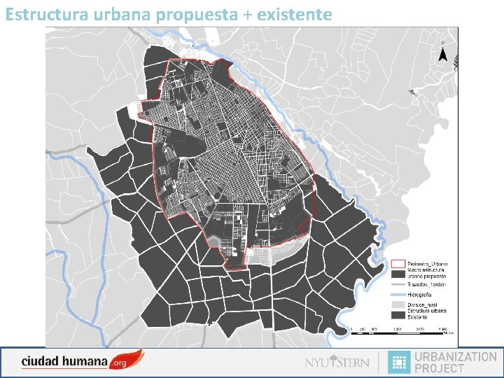 Estructura urbana propuesta + existente 