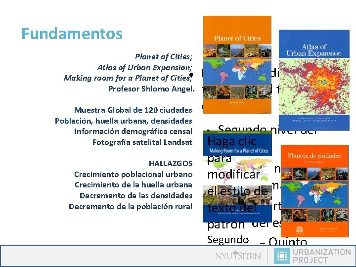 Fundamentos Planet of Cities; Atlas of Urban Expansion; Making room for a Planet of