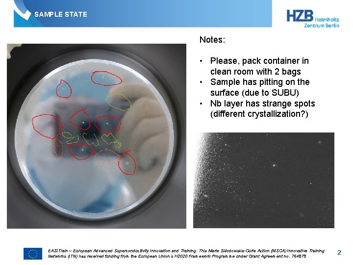 SAMPLE STATE Notes: • Please, pack container in clean room with 2 bags •