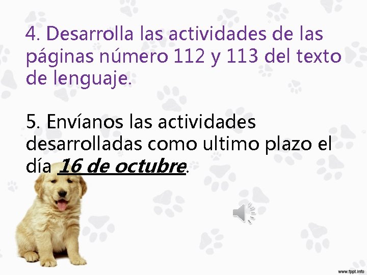 4. Desarrolla las actividades de las páginas número 112 y 113 del texto de