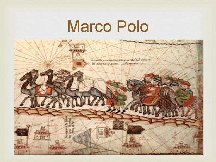 Marco Polo 