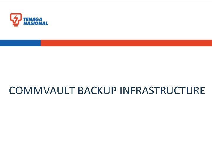 COMMVAULT BACKUP INFRASTRUCTURE 