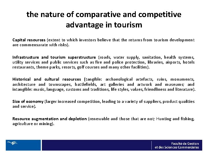 the nature of comparative and competitive advantage in tourism Capital resources (extent to which