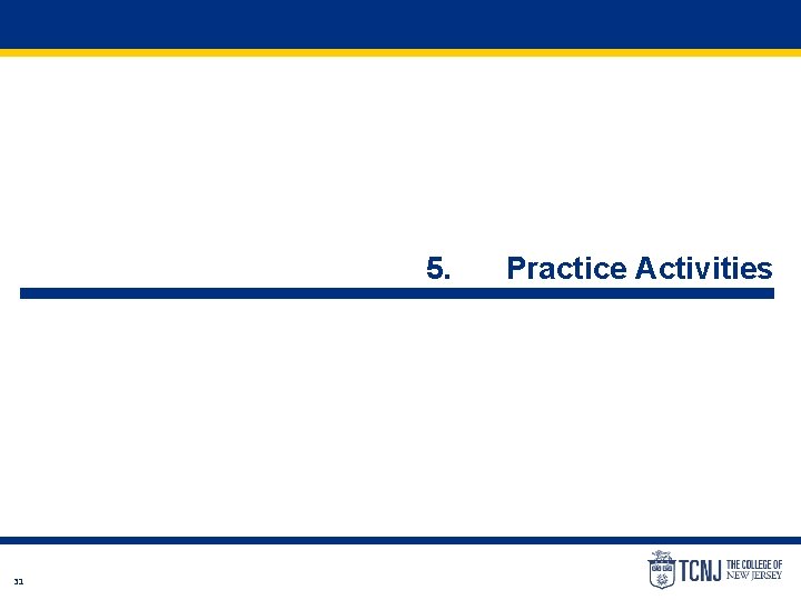 5. 31 Practice Activities 