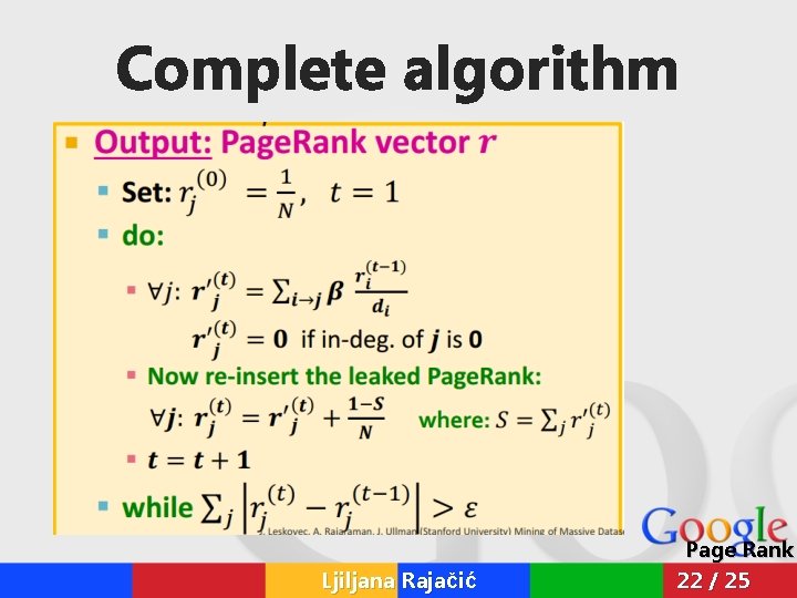 Complete algorithm Ljiljana Rajačić Page Rank 22 / 25 