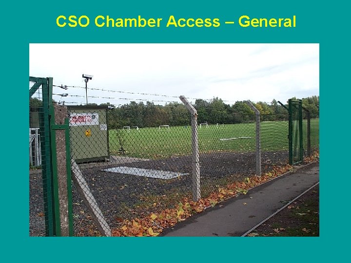 CSO Chamber Access – General 