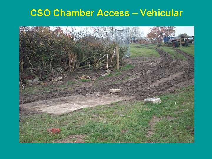 CSO Chamber Access – Vehicular 