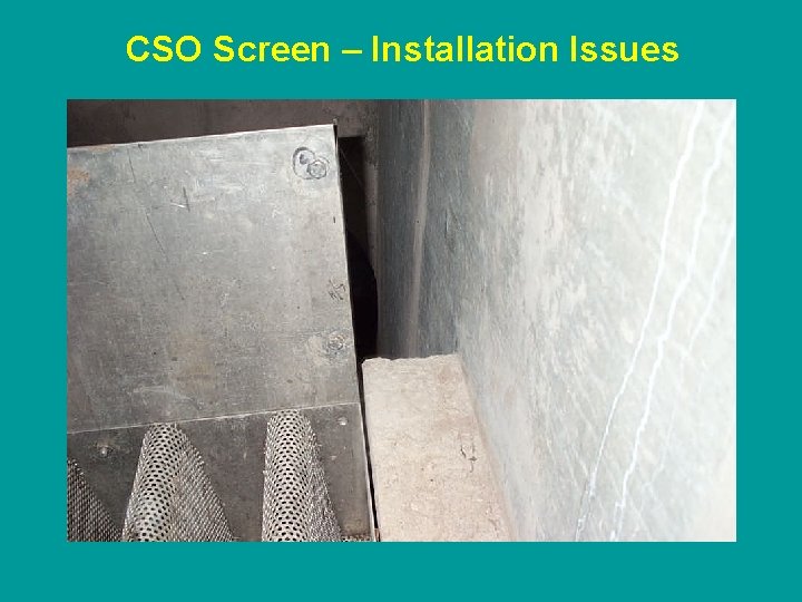 CSO Screen – Installation Issues 