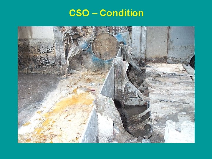 CSO – Condition 