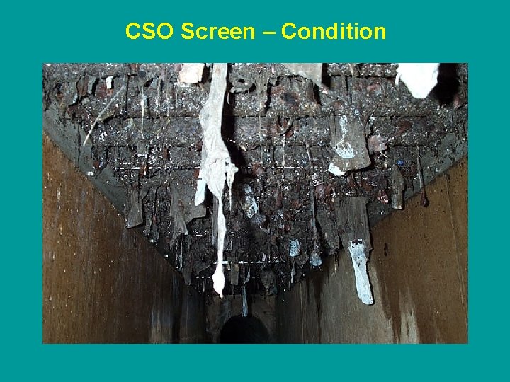 CSO Screen – Condition 
