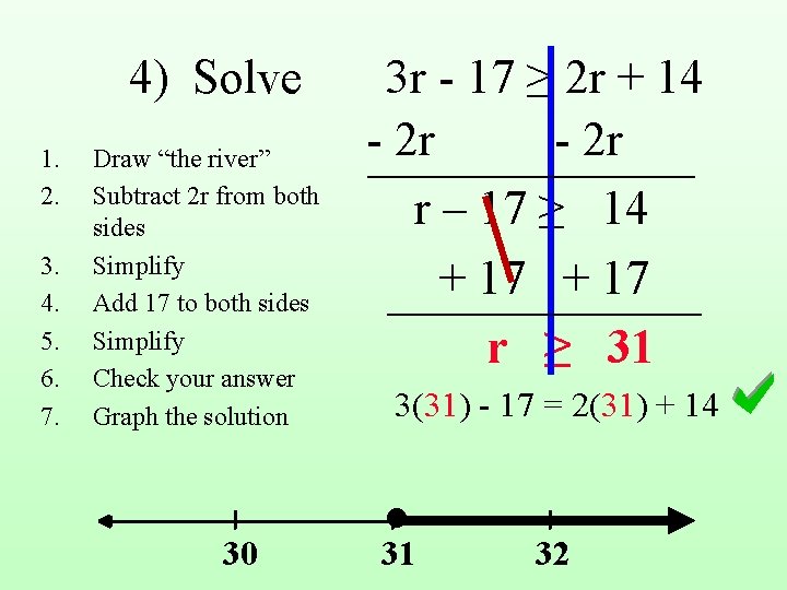 1. 2. 3. 4. 5. 6. 7. 4) Solve 3 r - 17 ≥