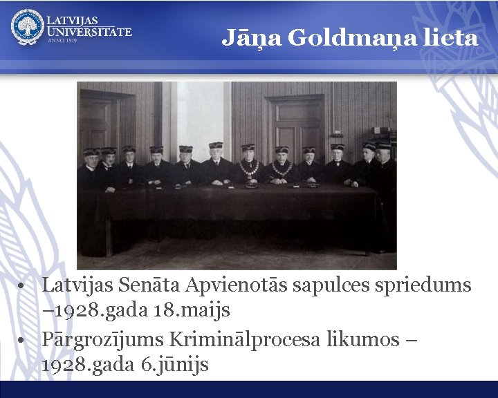 Jāņa Goldmaņa lieta • Latvijas Senāta Apvienotās sapulces spriedums – 1928. gada 18. maijs